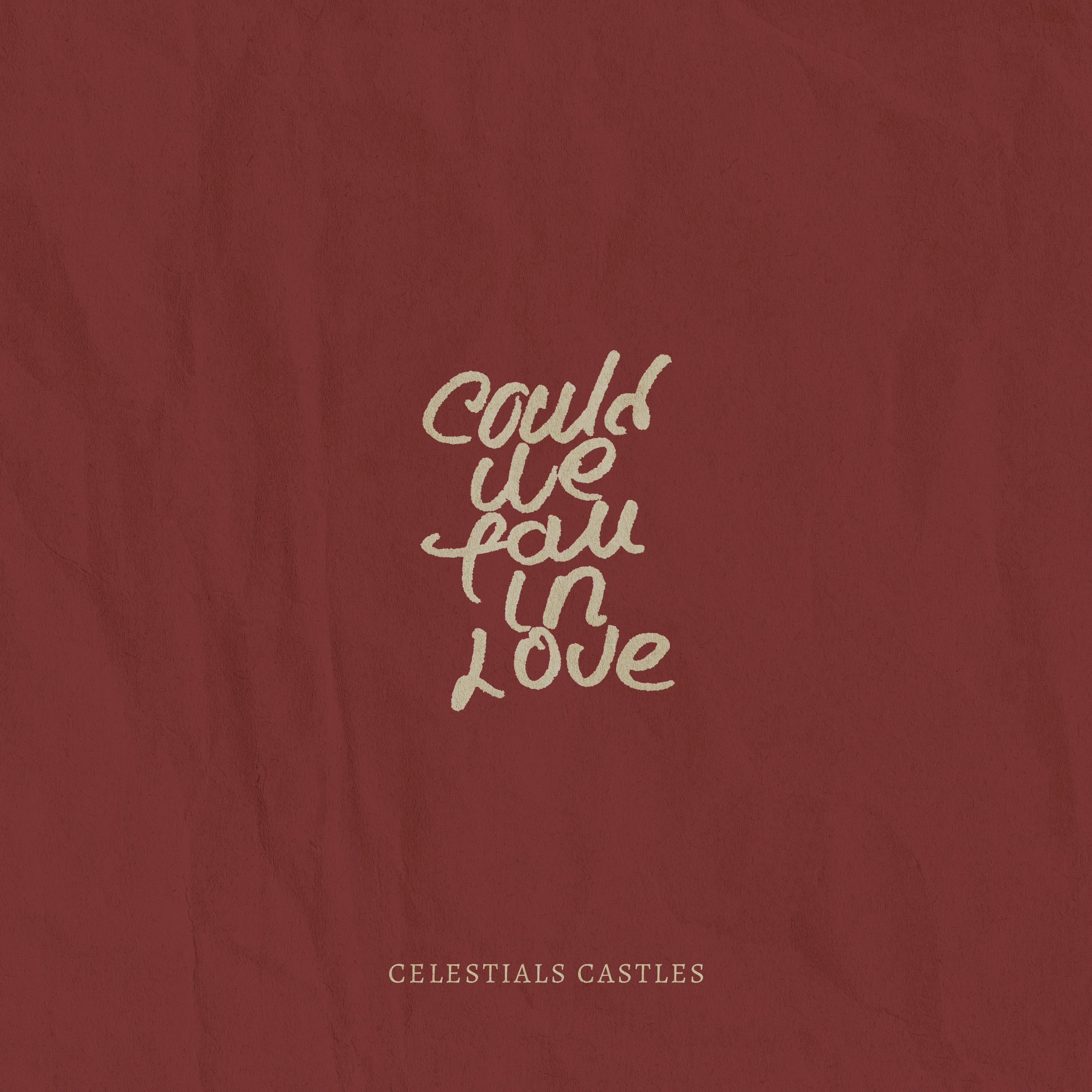 Could We Fall in Love
