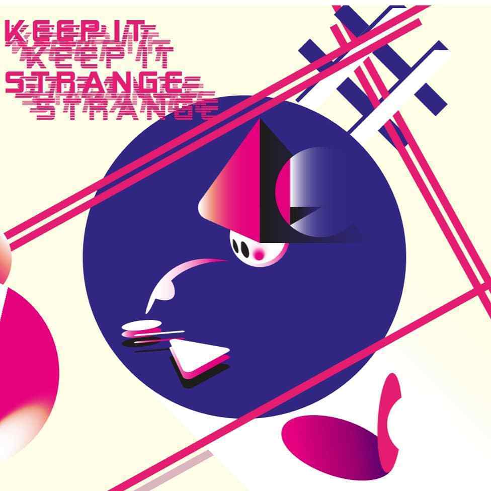 Keep it strange