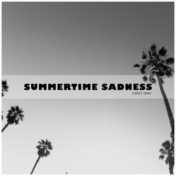 Summertime Sadness