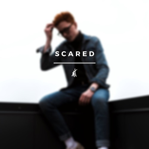 Scared