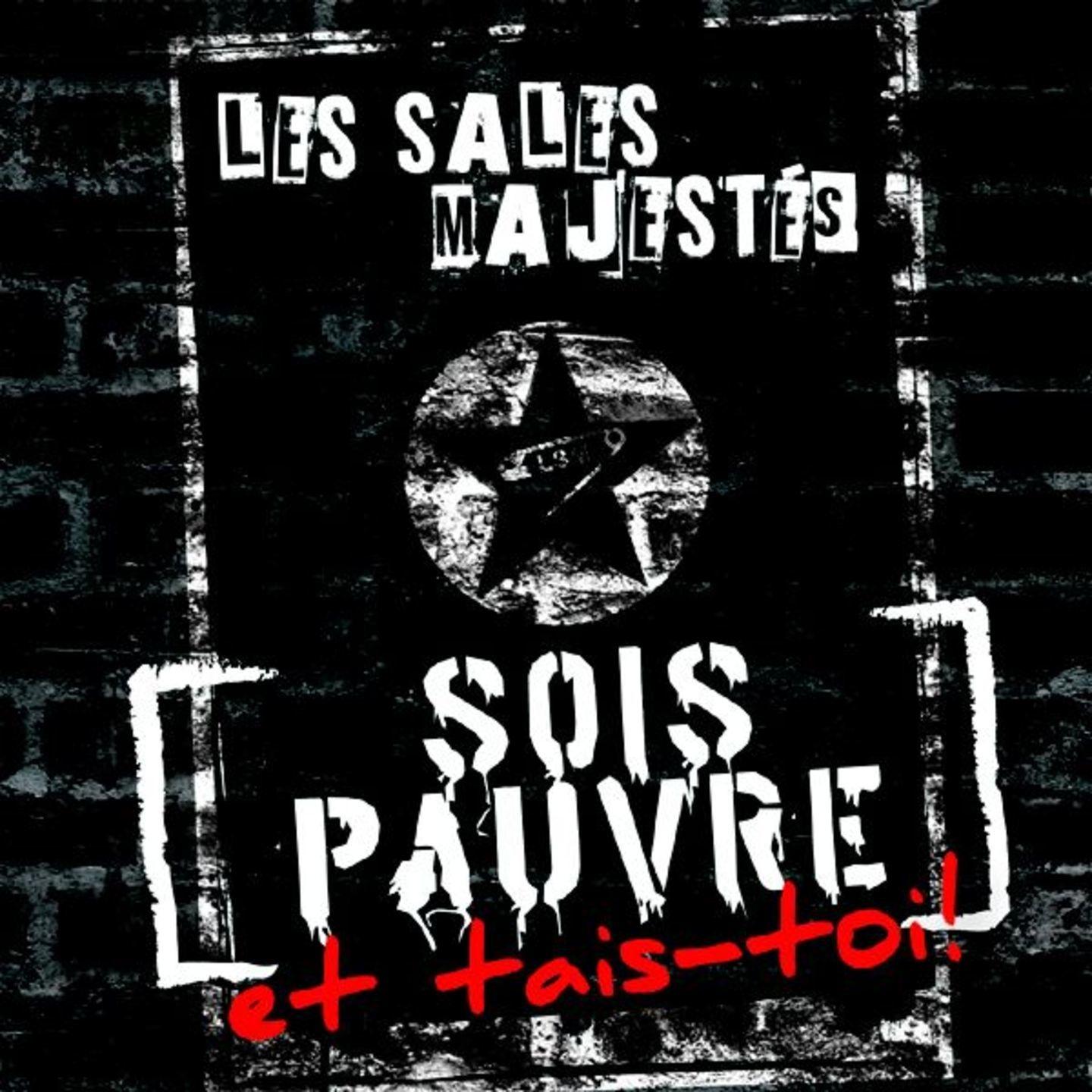 Sois pauvre et tais toi !