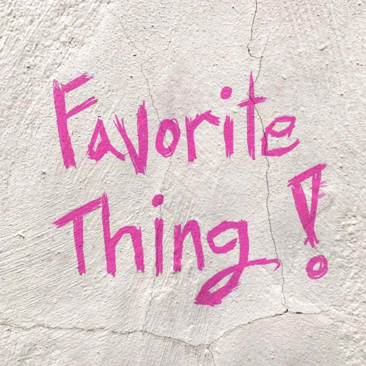 Favorite Thing