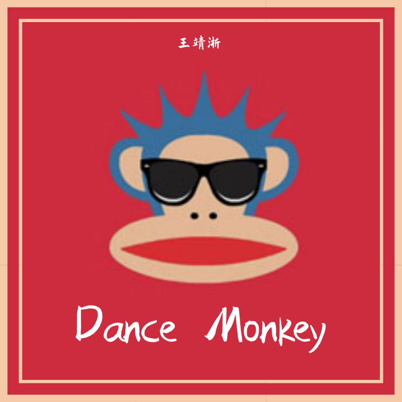 Dance Monkey