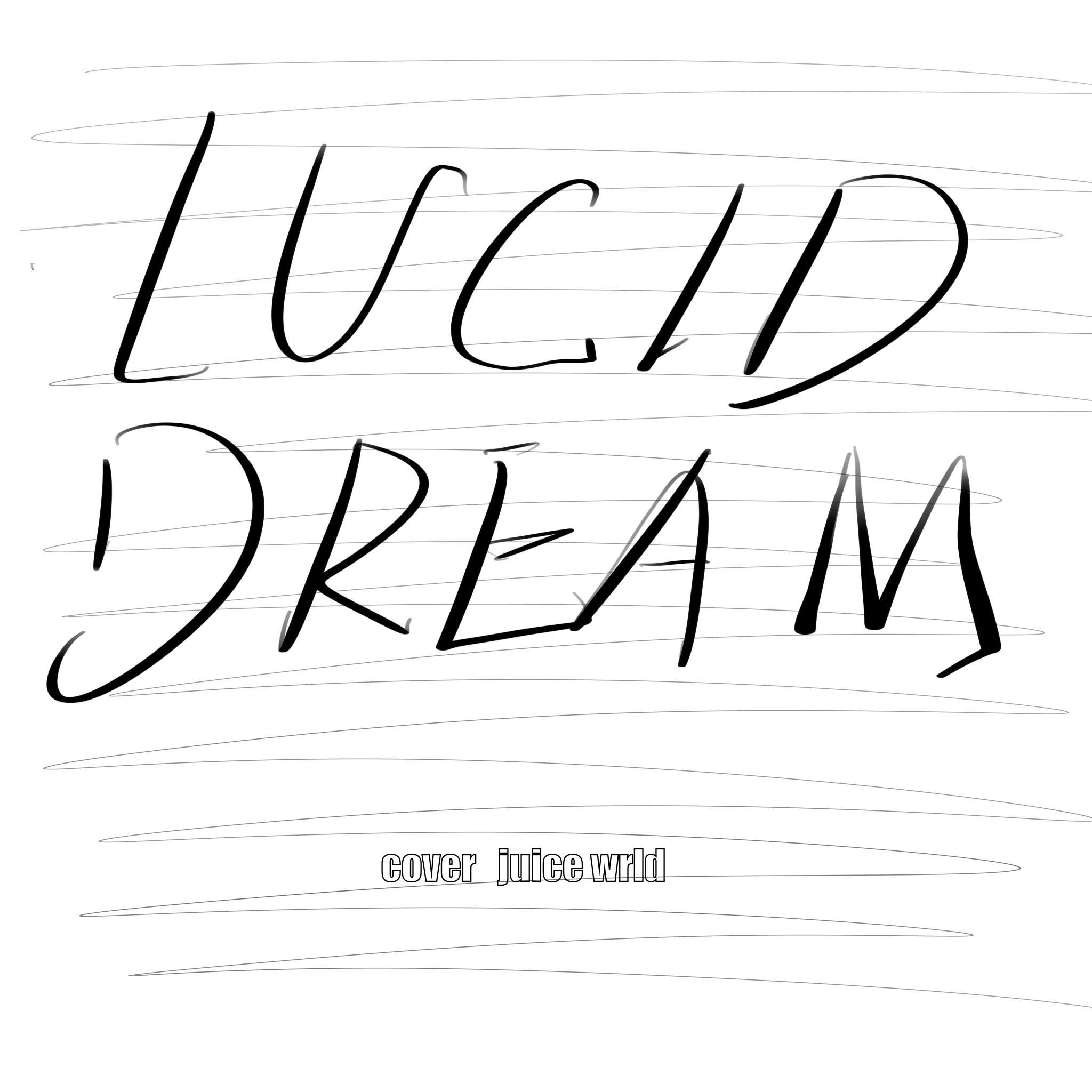 Lucid Dreams