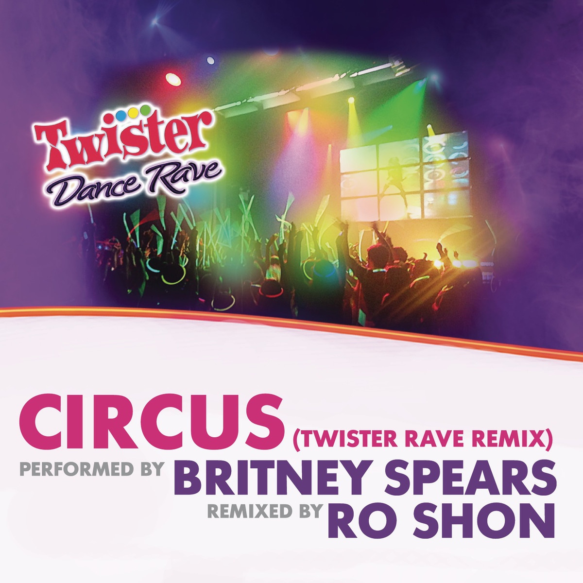 Circus (Twister Rave Remix)