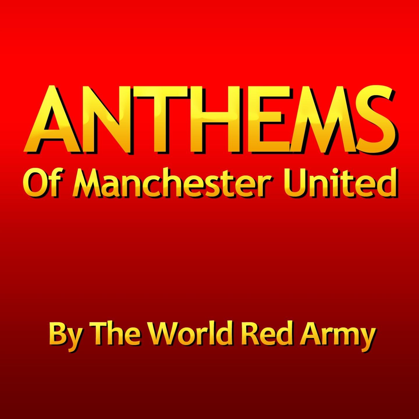 Glory Glory Man United