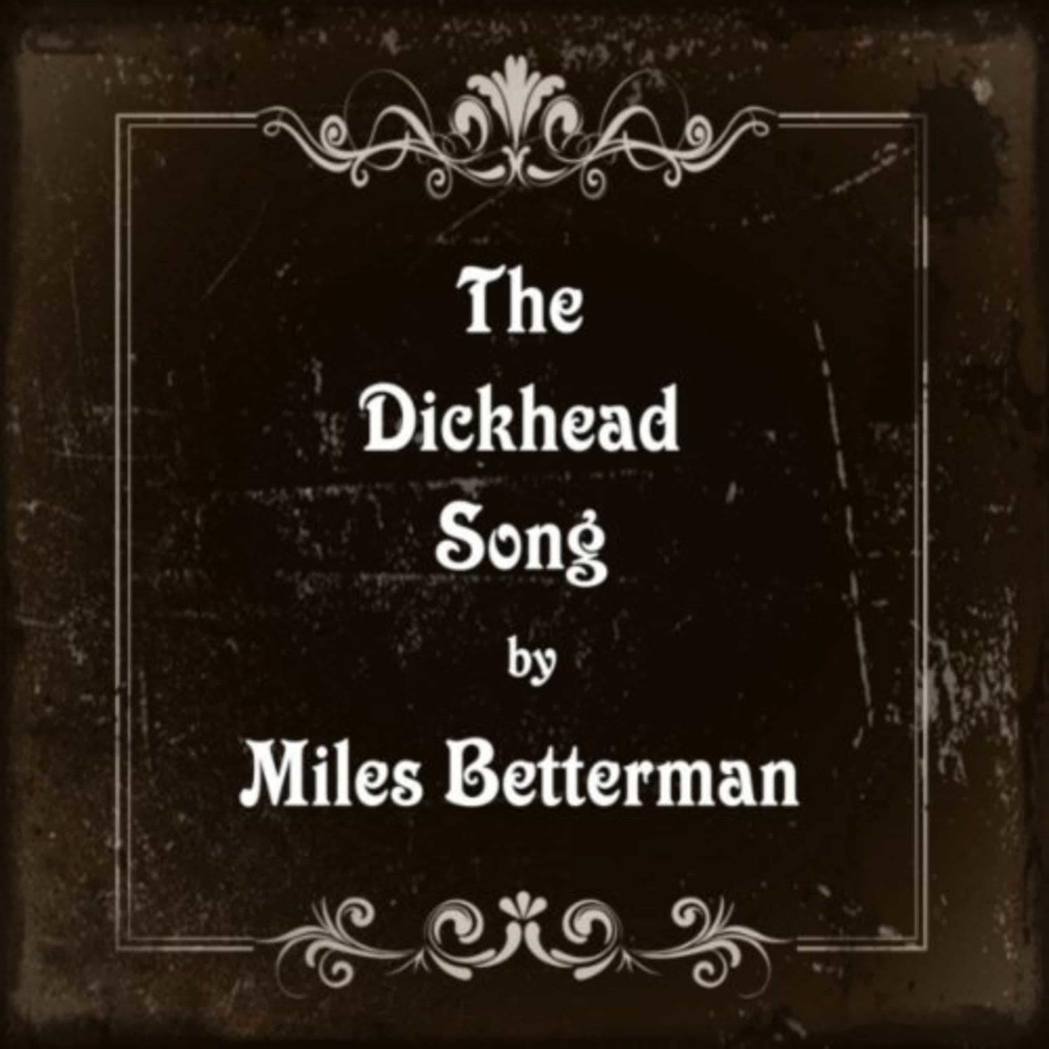 The Dickhead Song