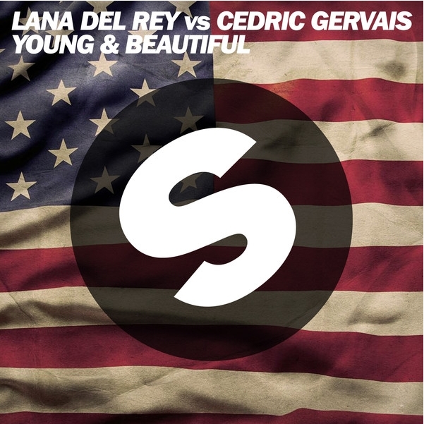 Young and Beautiful [Lana Del Rey vs. Cedric Gervais] [Cedric Gervais Remix Radio Edit]