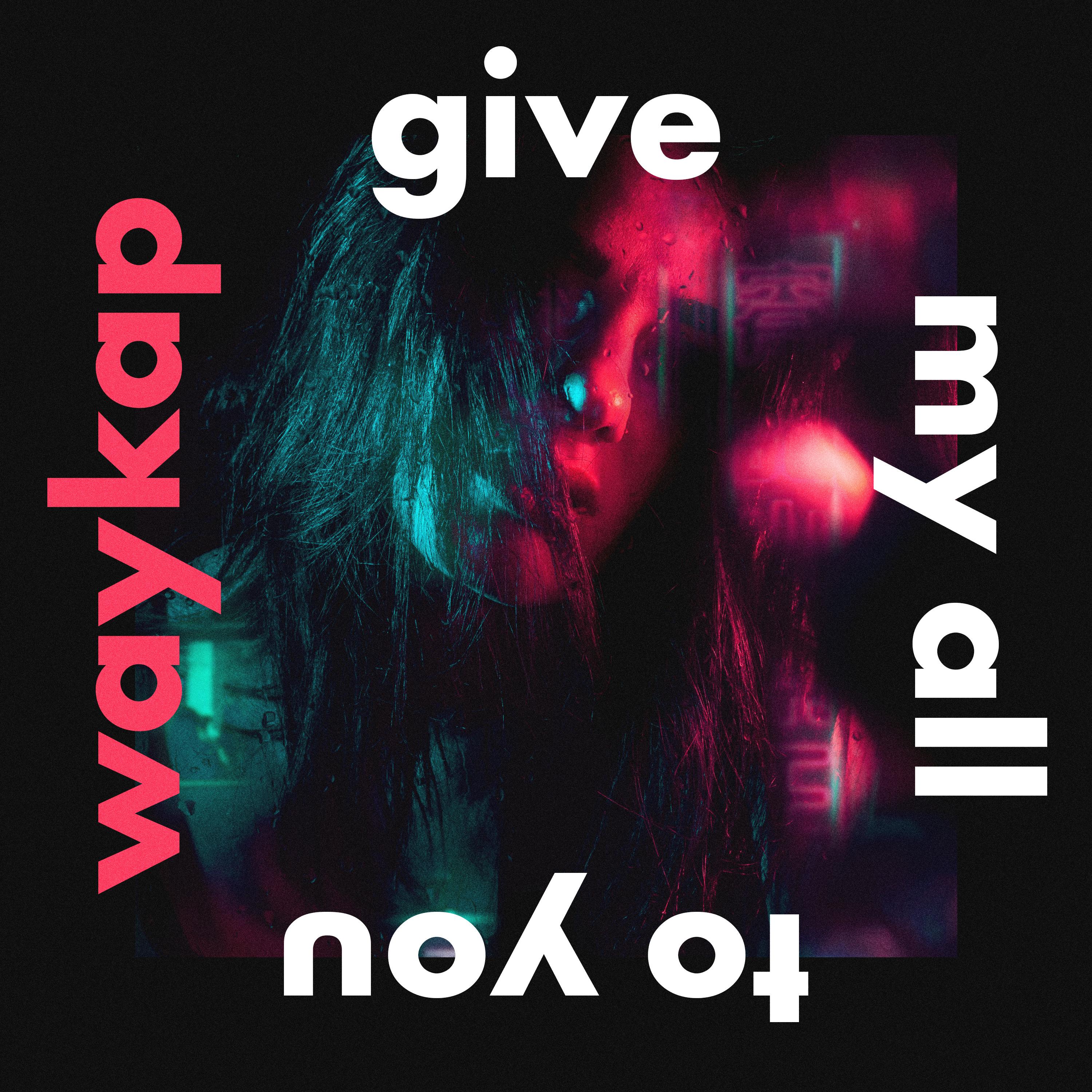 Give My All to You