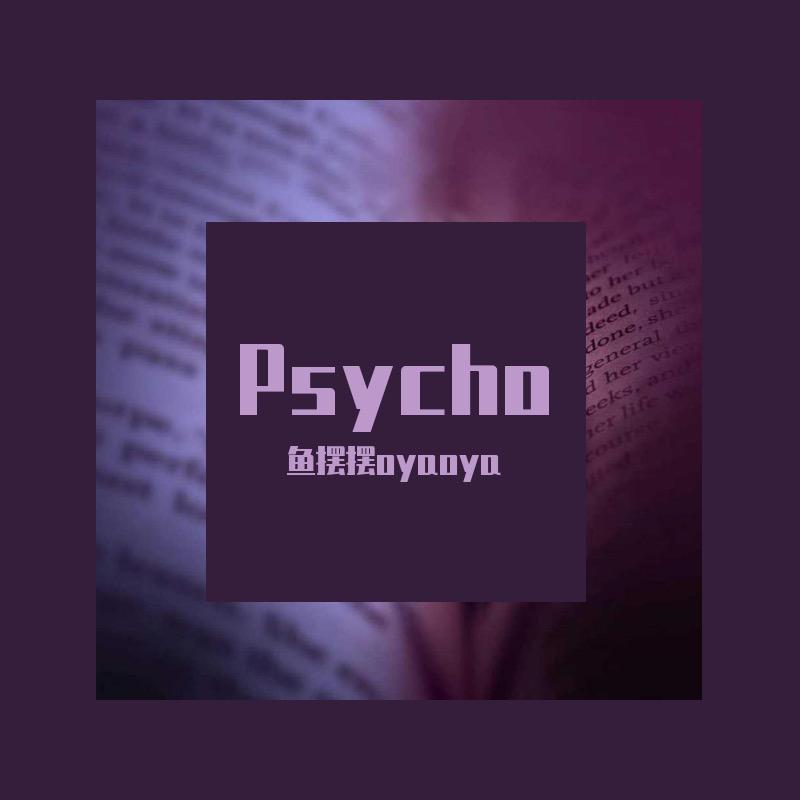 Psycho