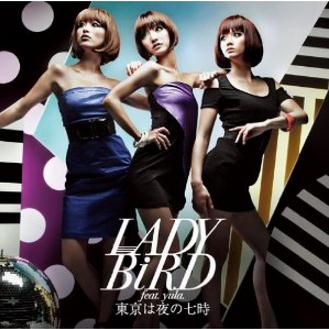 东京は夜の七时 (LADY BiRD Club Mix)