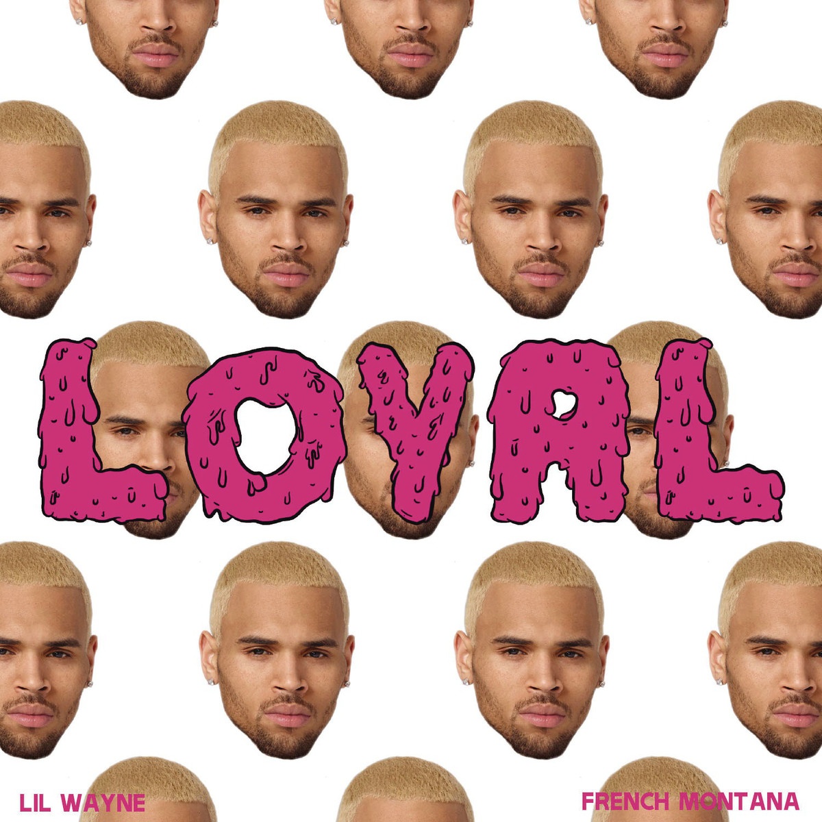 Loyal (East Coast Version) (feat. Lil Wayne & French Montana)