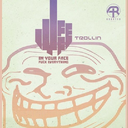 Trollin' (Original Mix)