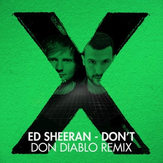 Don’t (Don Diablo Remix)