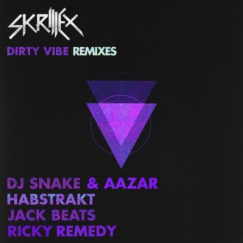 Dirty Vibe (DJ Snake & Aazar Remix)