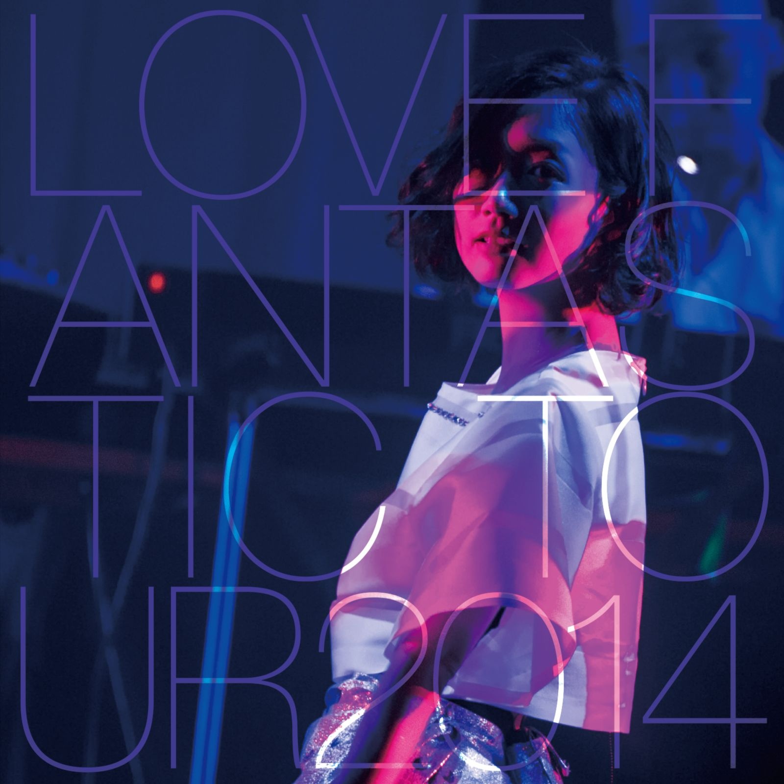 PEACH―ウォッカ―(「LOVE FANTASTIC TOUR 2014~おぉーつかあいはまほぉーつかぁい~」)
