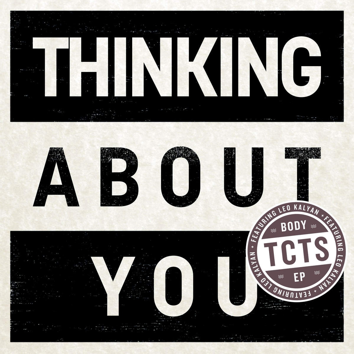 Thinking About You (feat. Leo Kalyan)