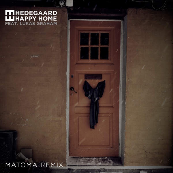 Happy Home (Matoma Official Remix)