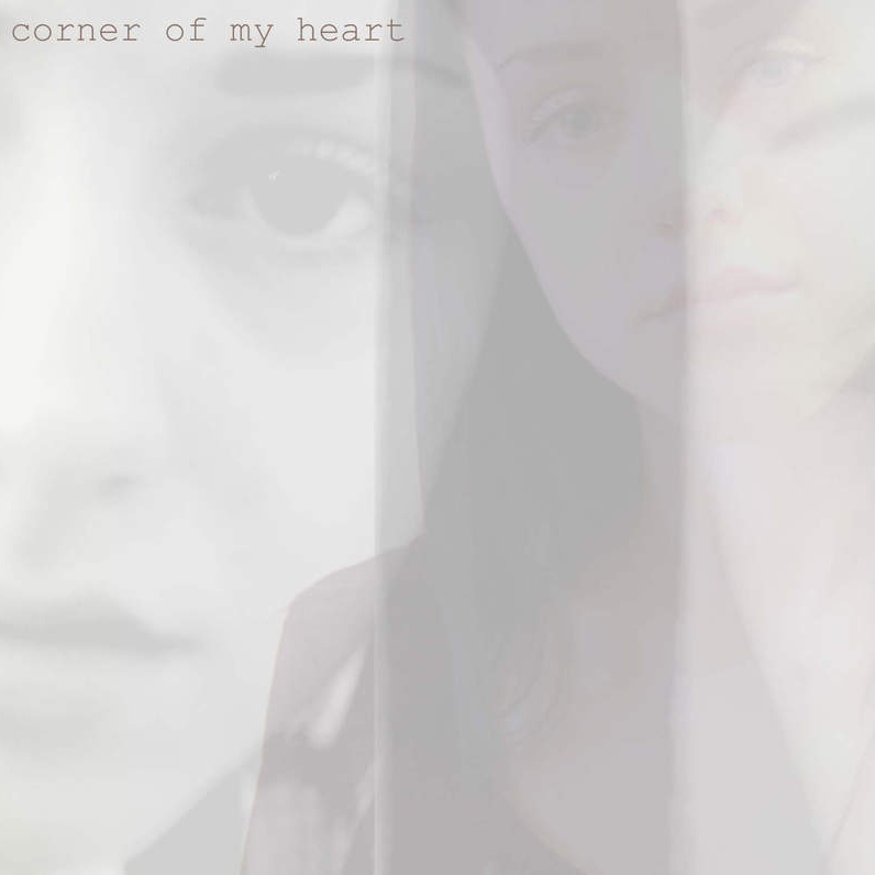 Corner Of My Heart