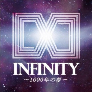INFINITY ～1000年の夢～(Instrumental)