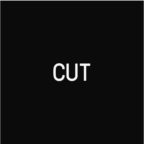 Cut