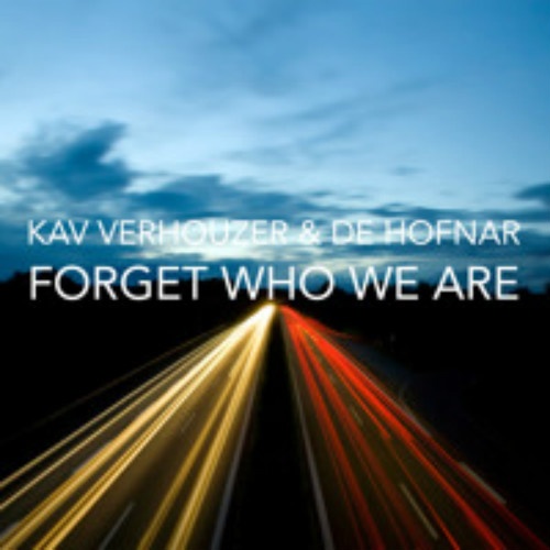 Forget Who We Are