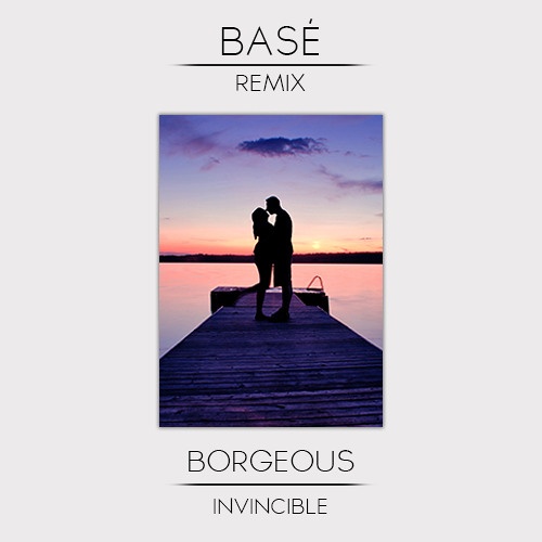 Invincible (Basé Remix)