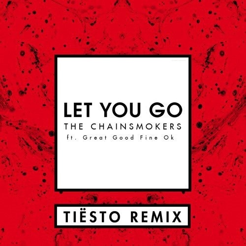 Let You Go (Tiësto Remix)