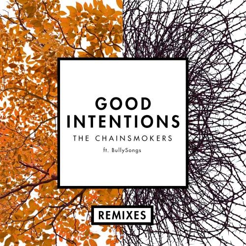 Good Intentions (Unlike Pluto Remix)