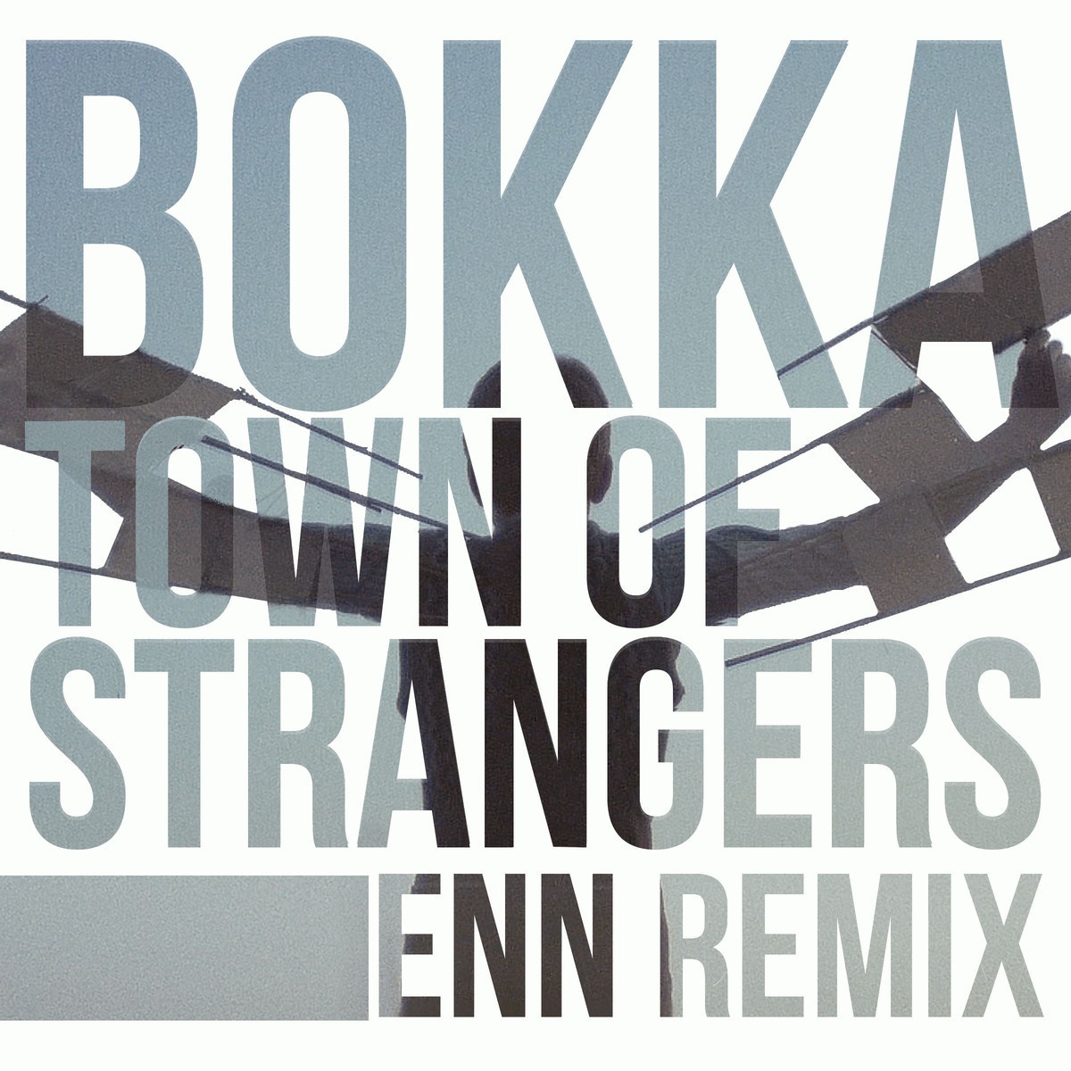 Town Of Strangers (Enn Remix)