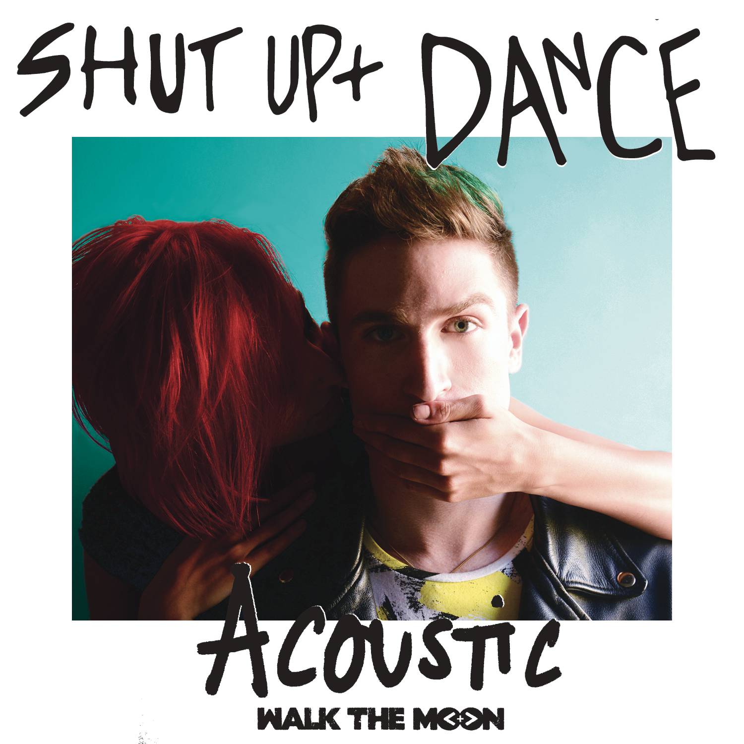 Shut up and Dance (Acoustic)
