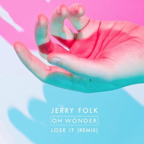 Lose It (Jerry Folk Remix) 