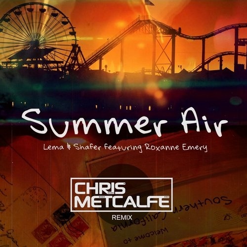 Summer Air (Chris Metcalfe Remix)