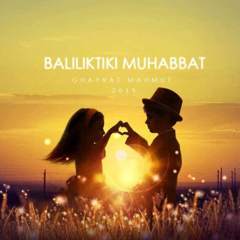 Baliliqtiki Muhabbat(童年爱情)