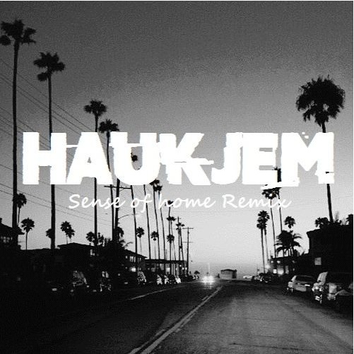 Sense of Home (Haukjem Remix)
