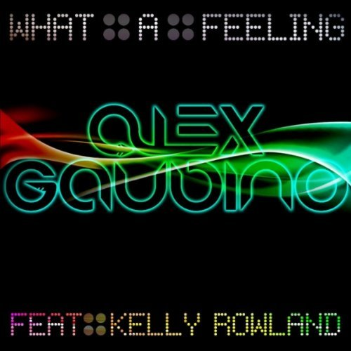 What A Feeling (Radio Edit)