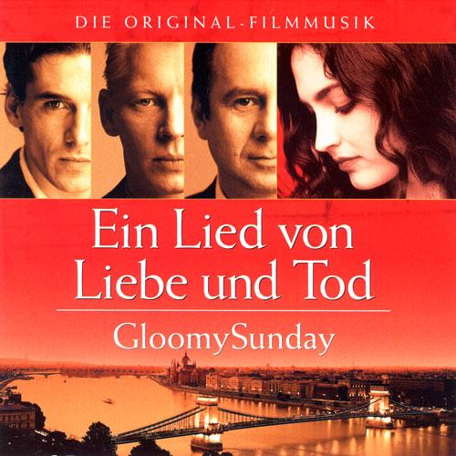 Gloomy Sunday (Das Lied vom Traurigen Sonntag)