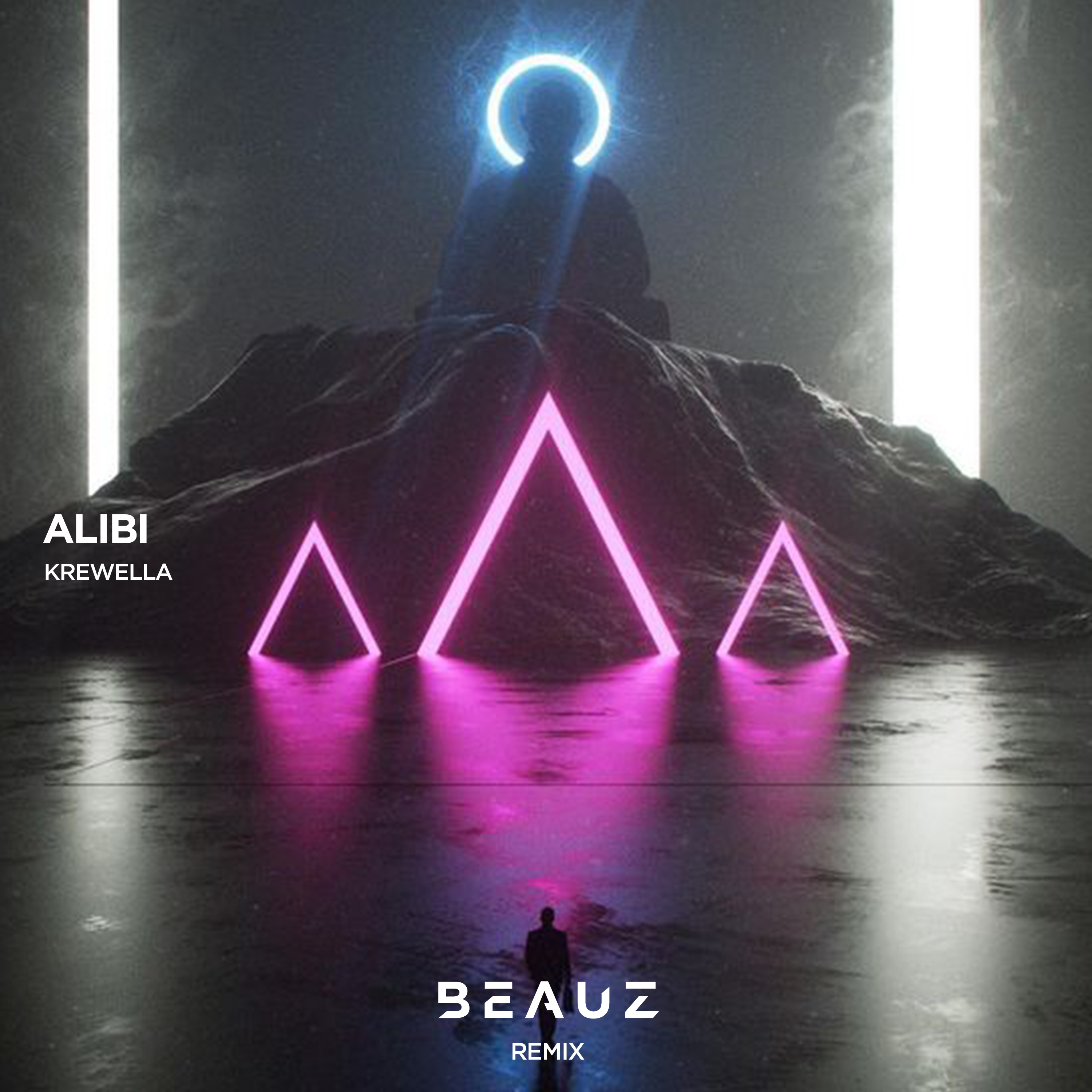 Krewella-Alibi (BEAUZ Remix)（BEAUZ Remix）